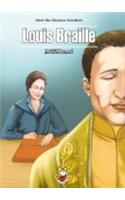 Meet the Glorious Scientists - Louis Braille