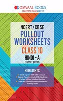 Oswaal NCERT & CBSE Pullout Worksheets Class 10 Hindi A Book (For March 2020 Exam)