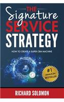 Signature Service Strategy