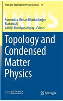 Topology and Condensed Matter Physics