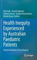 Health Inequity Experienced by Australian Paediatric Patients