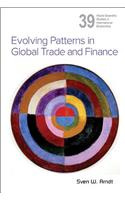 Evolving Patterns in Global Trade and Finance