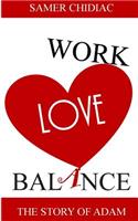 Work Love Balance