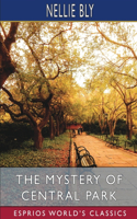 Mystery of Central Park (Esprios Classics)