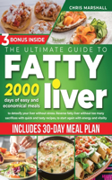 Ultimate Guide to Fatty Liver Cookbook