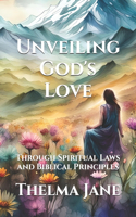 Unveiling God's Love