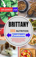 BRITTANY DOG NUTRITION Cookbook