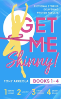 Get Me Skinny Series Books 1-4