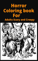 Horror Coloring book For Adults Scary and Creepy