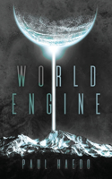 World Engine: (Standalone Sci-Fi Novels)
