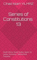 Comparative Constitutional Law 13: South Africa, South Sudan, Spain, Sri Lanka, Suriname, Suriname, Switzerland, Tanzania,