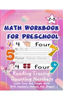 Math Workbook for Preschool Reading Tracing Counting Numbers: Basic Math for kids age 2-5, See and Say, Count, Coloring and Match, Write the Numbers and words