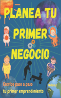 Arma tu primer negocio. Niño(a)s 7+: Libro guía para escribir tu primer emprendimiento. Simples pasos para que niño(a)s armen su negocio. Les ayudará a organizar las ideas y así explora