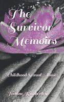 The Survivor Memoirs: Childhood Sexual Abuse(The Survivor Memoirs)