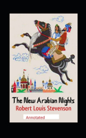 The New Arabian Nights -Collection of Short Stories- Stevenson's Collections-Annotated