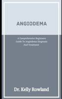 Angioedema