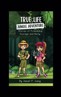 True Life Jungle Adventure