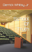 School Of Truth