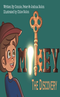 Mikey: The Discovery