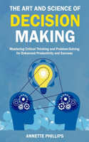Art and Science of Decision Making