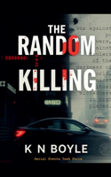 Random Killing