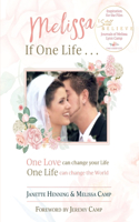 Melissa If One Life . . .
