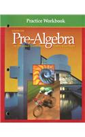 Pre-Algebra Practice Workbook: An Integrated Transition to Algebra & Geometry