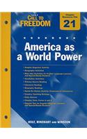 Holt Call to Freedom Chapter 21 Resource File: America as a World Power