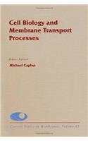 Cell Biology and Membrane Transport Processes