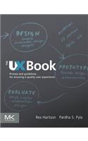 The The UX Book UX Book: Process and Guidelines for Ensuring a Quality User Experience