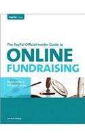 PayPal Official Insider Guide to Online Fundraising, The
