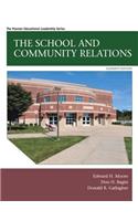 The The School and Community Relations School and Community Relations