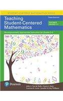 Teaching Student-Centered Mathematics: Developmentally Appropriate Instruction for Grades 3-5 (Volume II), with Enhanced Pearson Etext - Access Card Package