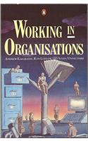 Working In Organisations (Business Library)