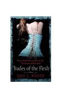 Trades of the Flesh