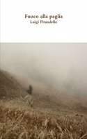 Fuoco alla paglia