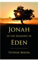 Jonah in the Shadows of Eden
