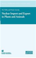 Nuclear Import and Export in Plants and Animals
