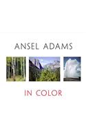 Ansel Adams in Color