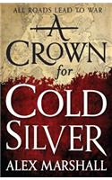 Crown for Cold Silver