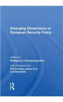 Emerging Dimensions of European Security Policy