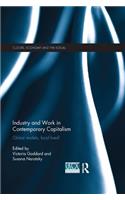 Industry and Work in Contemporary Capitalism