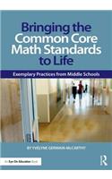 Bringing the Common Core Math Standards to Life