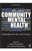 Community Mental Health: Challenges for the 21st Century, Second Edition