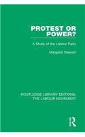 Protest or Power?