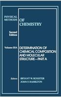 Physical Methods of Chemistry, Determination of Chemical Composition and Molecular Structure