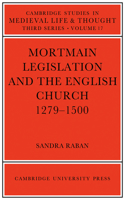 Mortmain Legislation and the English Church 1279-1500