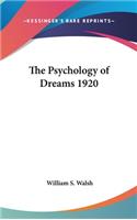 Psychology of Dreams 1920