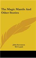 Magic Mantle And Other Stories