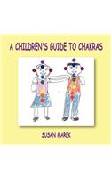 A Children's Guide to Chakras
